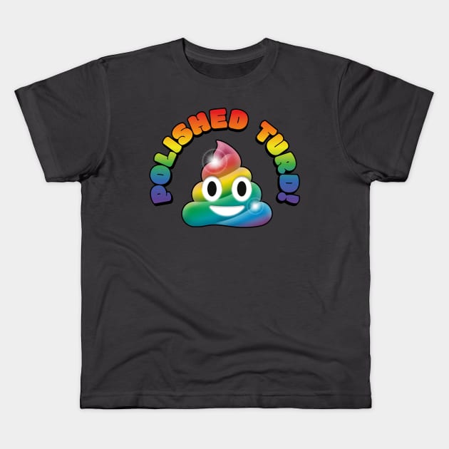 Polished Turd Kids T-Shirt by GraphicGibbon